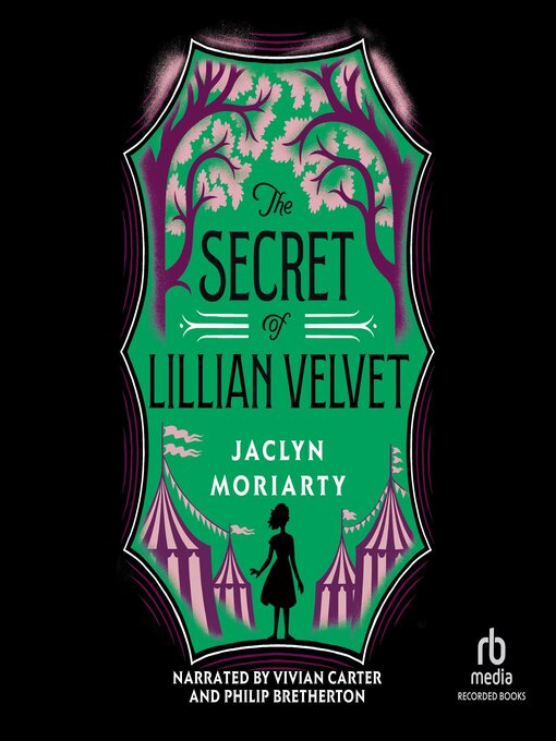 Title details for The Secret of Lillian Velvet by Jaclyn Moriarty - Available